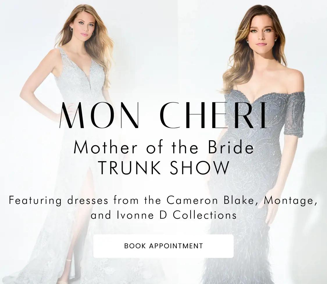 Mon Cheri Mother of the Bride Trunk Show at Bri'Zan Couture